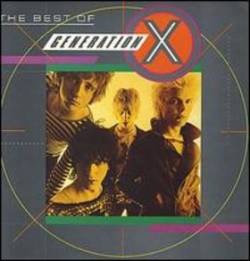 Generation X : The Best of Generation X